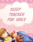 Sleep Tracker For Girls: Health Fitness Basic Sciences Insomnia By Paige Cooper Cover Image