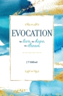 EVOCATION: To Love, To Hope, To Dream Cover Image