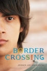 Border Crossing By Jessica Lee Anderson Cover Image