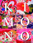 Traditional Kimono Silks By Anita Yasuda Cover Image