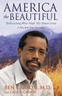 America the Beautiful: Rediscovering What Made This Nation Great Cover Image
