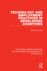 Technology and Employment Practices in Developing Countries (Routledge Library Editions: The Economics and Business of Te) By Hubert Schmitz Cover Image