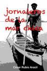 Jornaleros de la mar chica By Denis Jurado Diaz (Illustrator), Cesar Rubio Aracil Cover Image