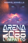 Arena 2088: L'impatto Cover Image