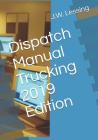 Dispatch Manual Trucking 2019 Edition Cover Image