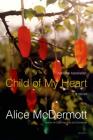Child of My Heart: A Novel Cover Image