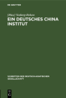 Ein Deutsches China-Institut By Vosberg-Rekow Cover Image