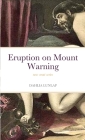 Eruption on Mount Warning: new smut series By Dahlia Lunlap Cover Image