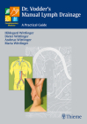 Dr. Vodder's Manual Lymph Drainage: A Practical Guide Cover Image