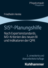 Sis-Planungshilfe: Nach Expertenstandards, MD-Kriterien Des Neuen Bi Und Indikatoren Der Qpr By Friedhelm Henke Cover Image