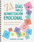 21 Días para la Alfabetización Emocional: Un Libro de Ejercicios Que Acompaña a Emociones: un Regalo Por Abrir Cover Image