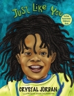 Just Like You By Janaka Thilakarathne (Illustrator), Crystal Jordan Cover Image