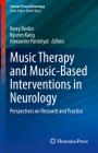Music Therapy and Music-Based Interventions in Neurology: Perspectives on Research and Practice (Current Clinical Neurology) Cover Image