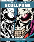 SKULLPUNK (Coloring Book): 28 Coloring Pages Cover Image