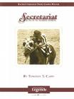 Secretariat: Thoroughbred Legends (Thoroughbred Legends (Numbered) #19) By Timothy T. Capps Cover Image