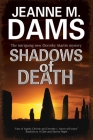 Shadows of Death (Dorothy Martin Mystery #14) By Jeanne M. Dams Cover Image