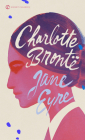 Jane Eyre By Charlotte Bronte, Erica Jong (Introduction by), Marcelle Clements (Afterword by) Cover Image