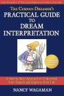 The Curious Dreamer's Practical Guide To Dream Interpretation: A Step-by-Step Approach to Understand Your Dreams and Improve Your Life By Nancy Wagaman Cover Image