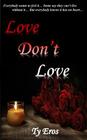 Love Don't Love By Ty Eros Cover Image