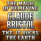 The Magic Believing and TNT Lib/E: It Rocks the Earth Cover Image