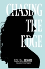 Chasing the Edge By Leslie A. Piggott Cover Image