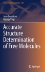 Accurate Structure Determination of Free Molecules (Lecture Notes in Chemistry #105) By Jean Demaison, Natalja Vogt Cover Image