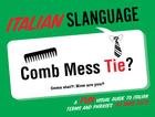 Italian Slanguage: A Fun Visual Guide to Italian Terms and Phrases  Cover Image