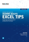 Dianne Auld's Excel Tips: Featuring Compensation and Benefits Formulas Third Edition By Dianne Auld Cover Image