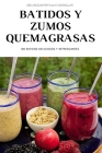 Batidos Y Zumos Quemagrasas Cover Image