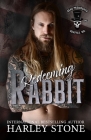 Redeeming Rabbit: Military MC romance, interconnected standalone By Harley Stone Cover Image