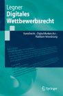 Digitales Wettbewerbsrecht: Kartellrecht - Digital Markets ACT - Plattform-Verordnung (Springer-Lehrbuch) By Sarah Legner Cover Image