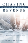 Chasing Revenue: The Birth of Revenue Management Cover Image