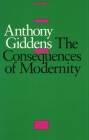 The Consequences of Modernity By Anthony Giddens Cover Image