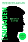 Permanent Record (Young Readers Edition): How One Man Exposed the Truth about Government Spying and Digital Security Cover Image