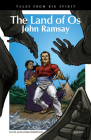 The Land of OS: John Ramsay (Tales from Big Spirit #6) Cover Image
