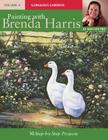 Painting with Brenda Harris, Volume 4: Gorgeous Gardens Cover Image