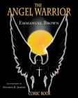 The Angel Warrior By Emmanuel Brown Cover Image