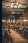 Le Droit Public De France... Cover Image