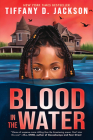 Blood in the Water By Tiffany D. Jackson Cover Image