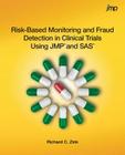 Risk-Based Monitoring and Fraud Detection in Clinical Trials Using JMP and SAS Cover Image
