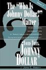 Yours Truly, Johnny Dollar Vol. 3 Cover Image
