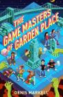 The Game Masters of Garden Place Cover Image