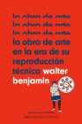 La obra de arte en la era de su reproducción técnica (Pensamiento ilustrado) By Arnal Ballester (Illustrator), Silvia Fehrmann (Translated by), Walter Benjamin Cover Image