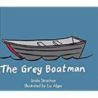 Rigby Literacy: Student Reader Bookroom Package Grade 3 Gray Boatman, the Cover Image