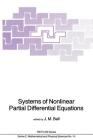 Systems of Nonlinear Partial Differential Equations (NATO Science Series C: #111) Cover Image