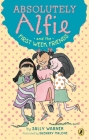 Absolutely Alfie and the First Week Friends By Sally Warner, Shearry Malone (Illustrator) Cover Image