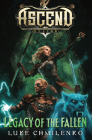 Legacy of the Fallen (Ascend Online #2) By Luke Chmilenko Cover Image