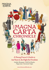 The Magna Carta Chronicle: A Young Person's Guide to 800 Years in the Fight for Freedom By Christopher Lloyd, Skipworth, Andy Forshaw (Illustrator) Cover Image