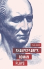 Shakespeare's Roman Plays Cover Image