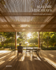 Sublime Hideaways: Remote Retreats and Residencies By Gestalten (Editor) Cover Image